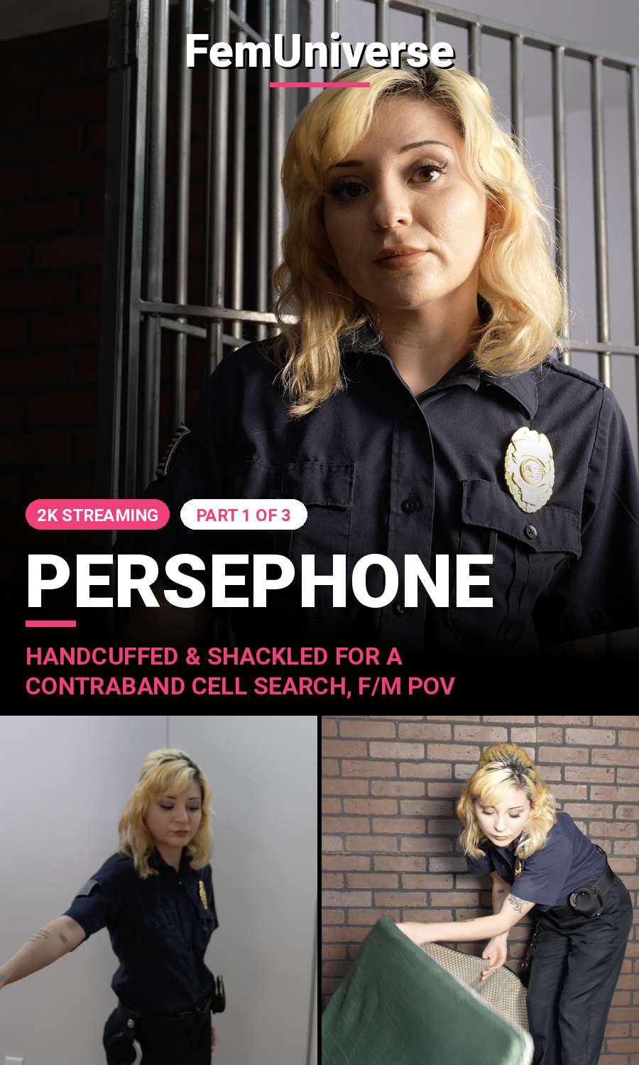 Officer Persephone handcuffs and shackles a man during a contraband cell search, FemUniverse Part 1